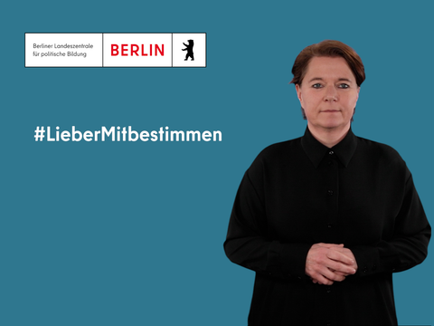 Hashtag #LieberMitbestimmen mit Gebärdendolmetscherin