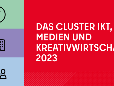 Cluster IKT, Medien- und Kreativwirtschaft 2023