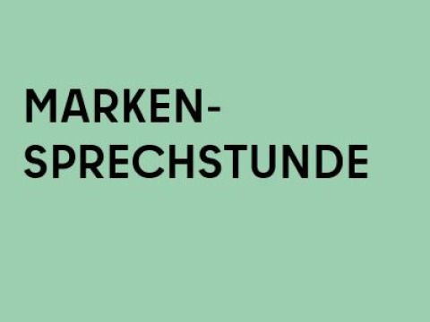Markensprechstunde