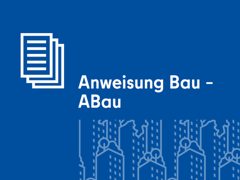 Anweisung Bau – ABau