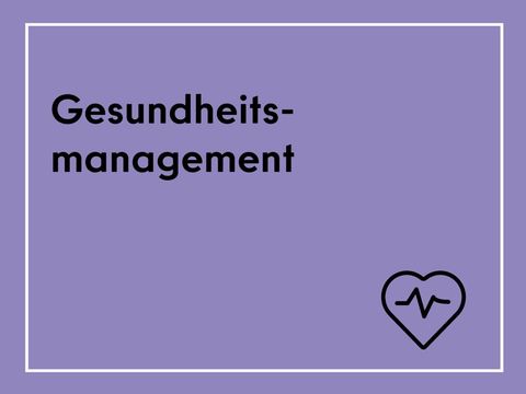 Lila Bild mit schwarzem Text und weißen Rahmen: 'Gesundheitsmanagement'. Unten rechts ein Hand mit Herz-Icon.