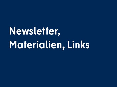 Newsletter, Materialien, Links