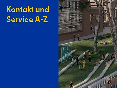 Kontakt und Service A-Z