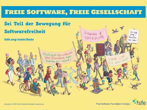 Grafik mit verschiedensten Menschen auf einer Demonstration. Darüber der Text: "Freie Software, freie Gesellschaft. Sei teil der BEwegung für Software-Freiheiit."