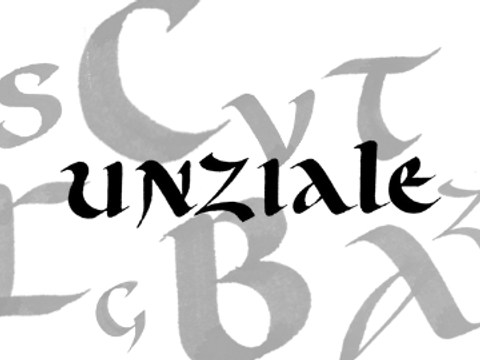 Schriftzug "unziale" in der gleichnamigen Schriftart