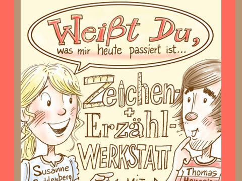 „Weißt Du …“ eine Zeichen + Erzählwerkstatt
