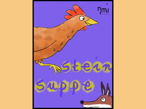 Illustration eines Huhns und eines Fuchses vor lila Hintergrund mit dem Text 'Steinsuppe' und dem Logo 'Nimú Theatre'