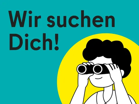 Text: Wir suchen Dich. Illustration: Person mit Ferngläser..
