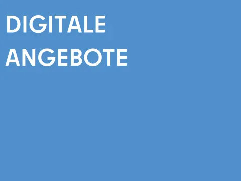 Digitale Angebote