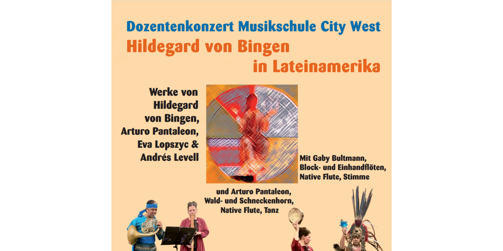 Plakat Dozentenkonzert Hildegard von Bingen in Lateinamerika