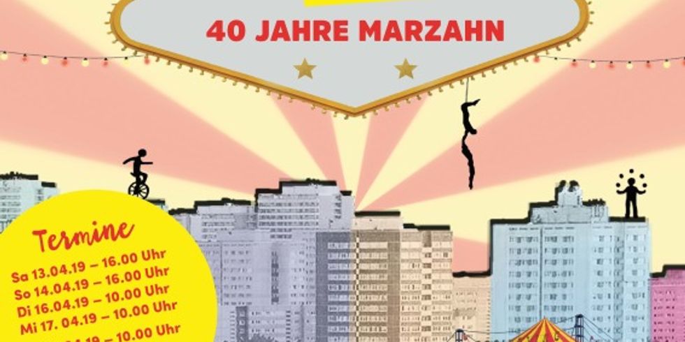 Circus CABUWAZI 40 jahre marzahn