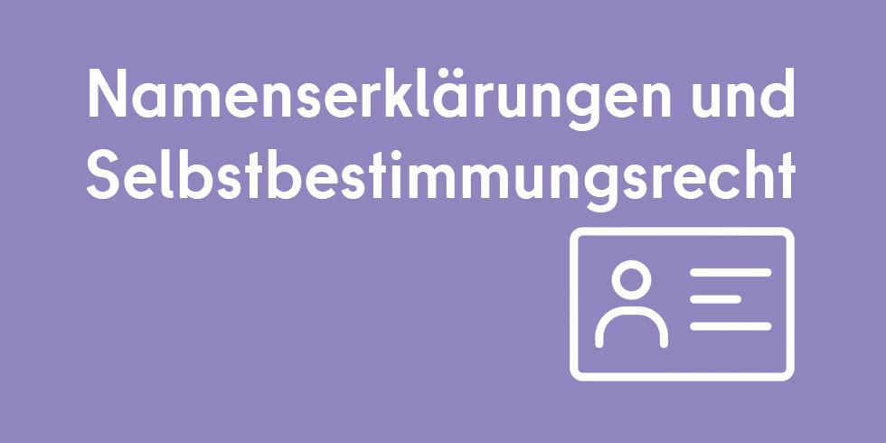 Standesamt - Namensrecht und Selbstbestimmung