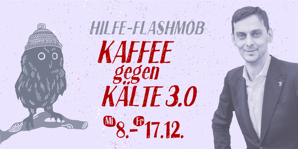 Kaffee gegen Kälte 3.0 - Hilfe Flashmob