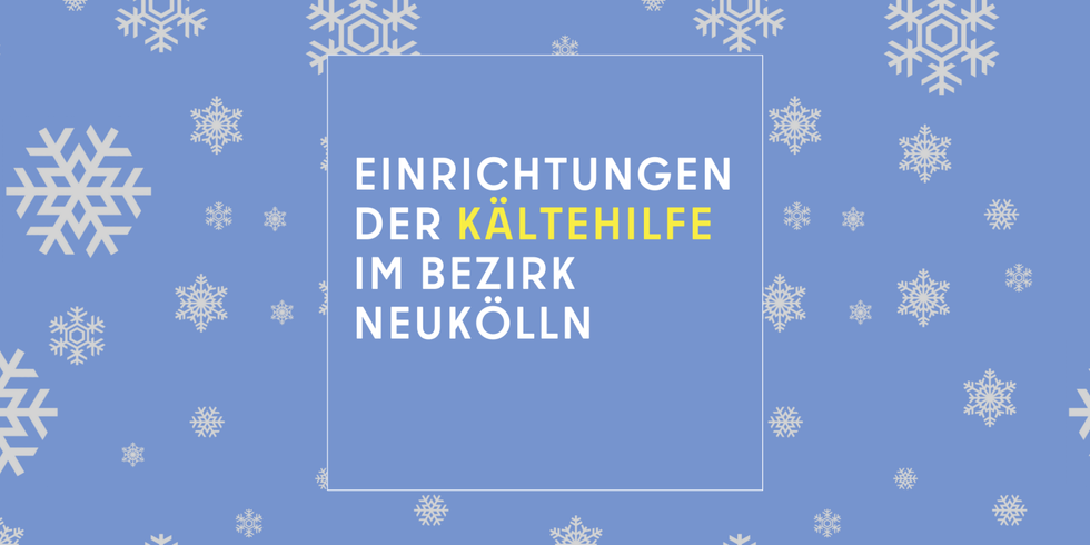 Kältehilfe in Neukölln