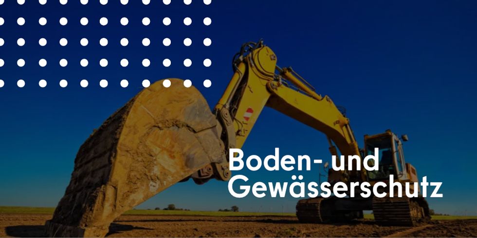 Boden- und Gewässerschutz
