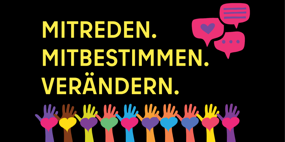 Bunte Hände unter dem Schriftzug Mitreden Mitbestimmen Verändern