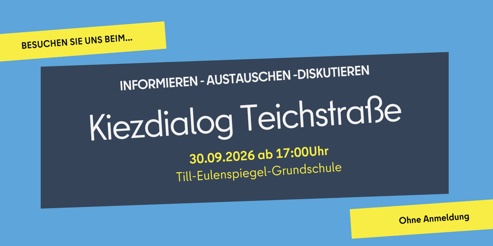 Werbegrafik für den Kiezdialog Teichstraße