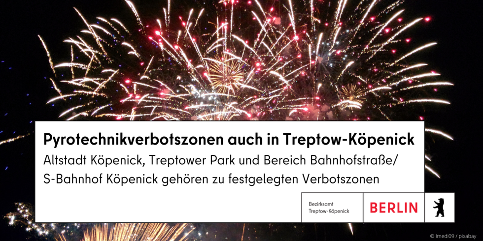 Pyrotechnikverbotszonen auch in Treptow-Köpenick