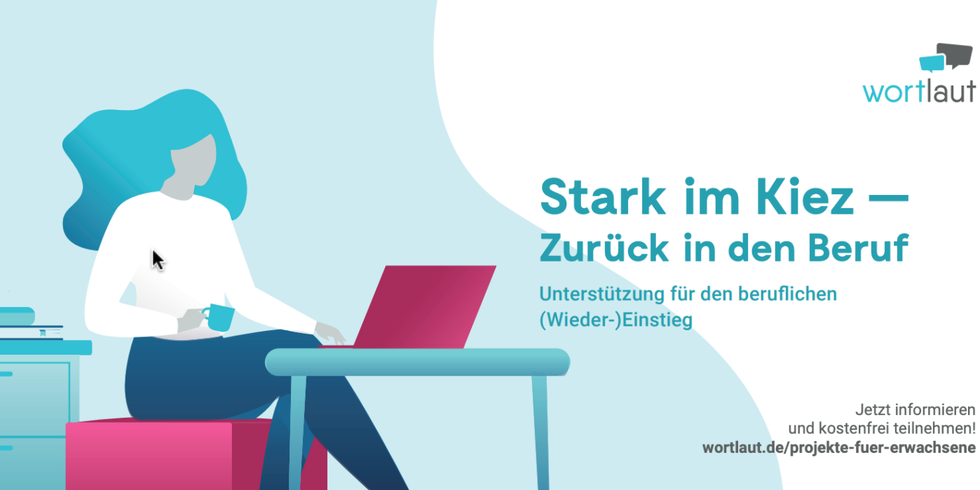 Stark im Kiez - Zurück in den Beruf