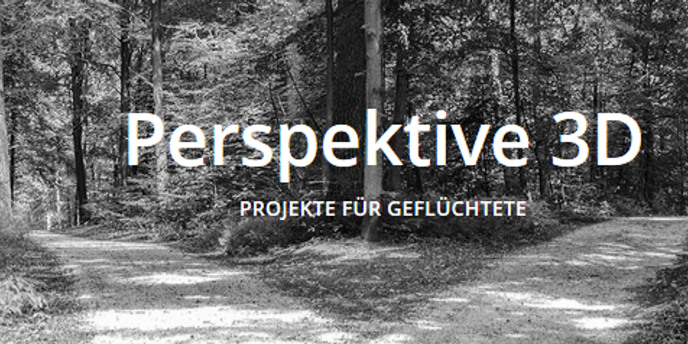 Perspektive 3D - Projekt für Geflüchtete