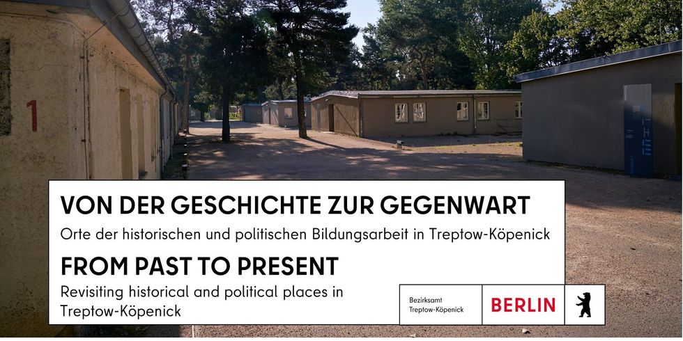 Veranstaltungsreihe "Von der Geschichte zur Gegenwart - Orte der historischen und politischen Bildungsarbeit in Treptow-Köpenick"