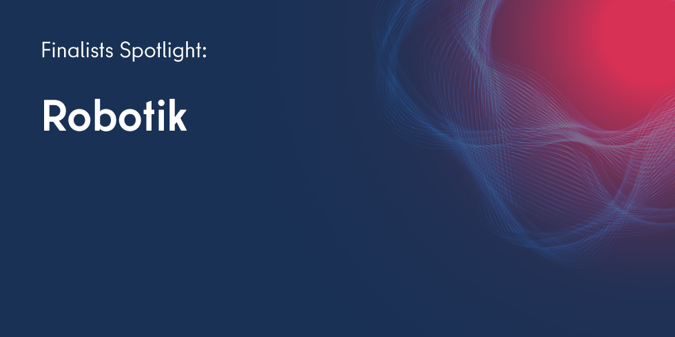 Deep Tech Berlin Finalist Spotlight: Robotik
