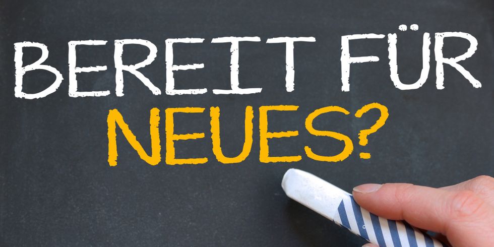 Bereit für neues?