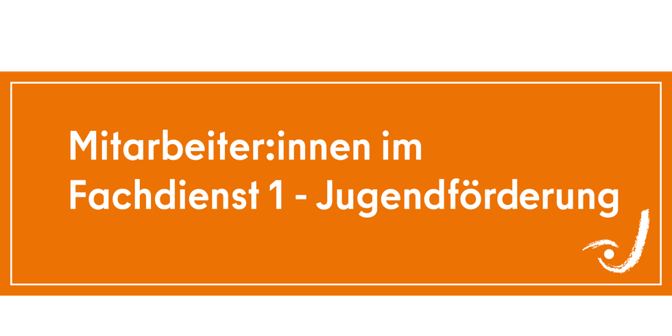 FD1 Rebrush Kachel Mitarbeiter:innen im Fachdienst 1 - Jugendförderung