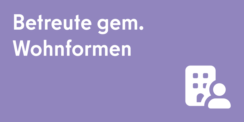 Inhaltskachel Betreute gemeinschaftliche Wohnformen