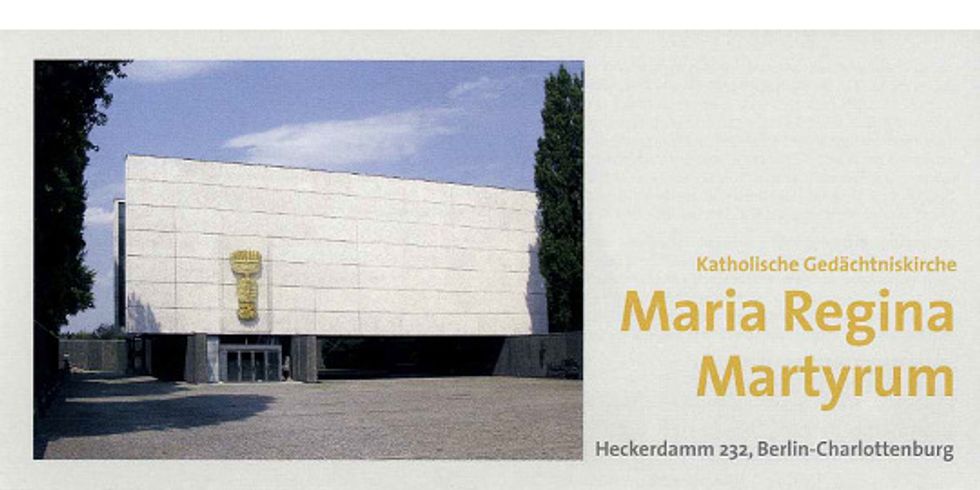 Maria Regina Martyrum – Katholische Gedächtniskirche