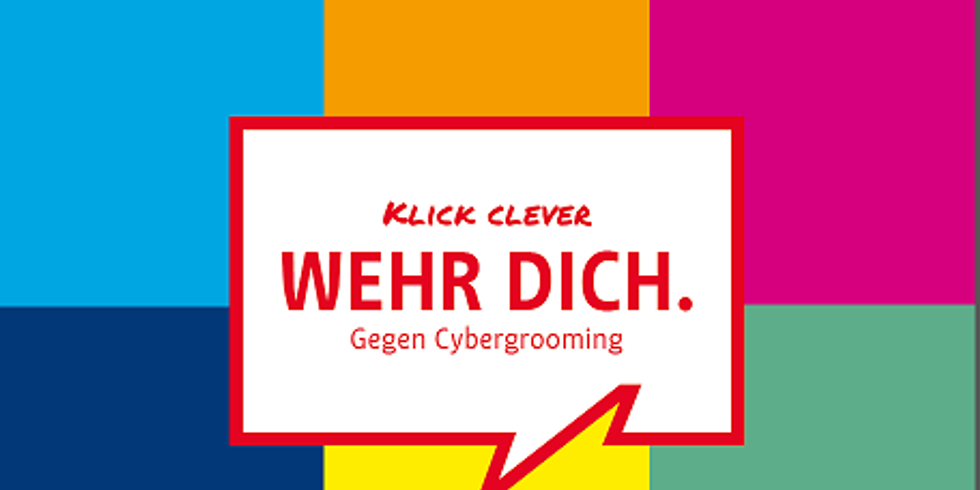 Wehr dich gegen Cybergrooming