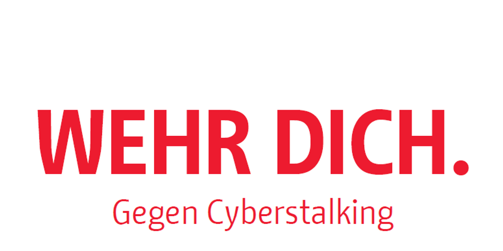 Wehr Dich. Gegen Cyberstalking