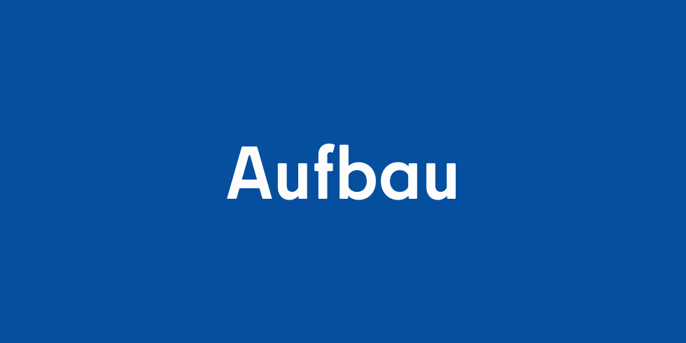 Aufbau