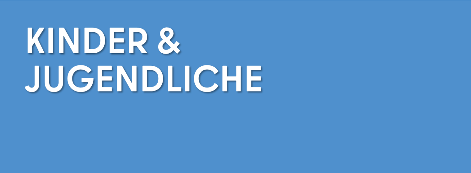 Teaser - Kinder & Jugendliche - Seitenbreite