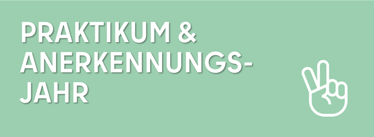 Teaser - Praktikum und Anerkennungsjahr - Seitenbreite