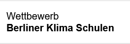 Titel des Wettbewerbs Berliner Klima Schulen