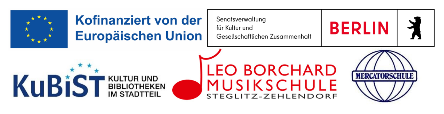 Logos: kofinanziert von der Europäischen Union, Senatsverwaltung für Klutur und Gesellschaftlichen Zusammenhalt, Kubist, Leo-Borchard-Musikschule, Mercatorschule