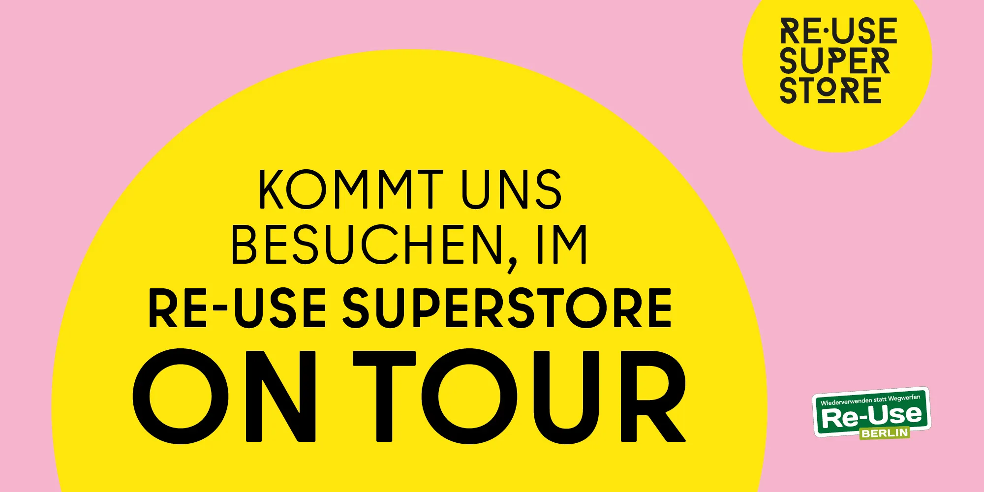 Re-Use Superstore on Tour