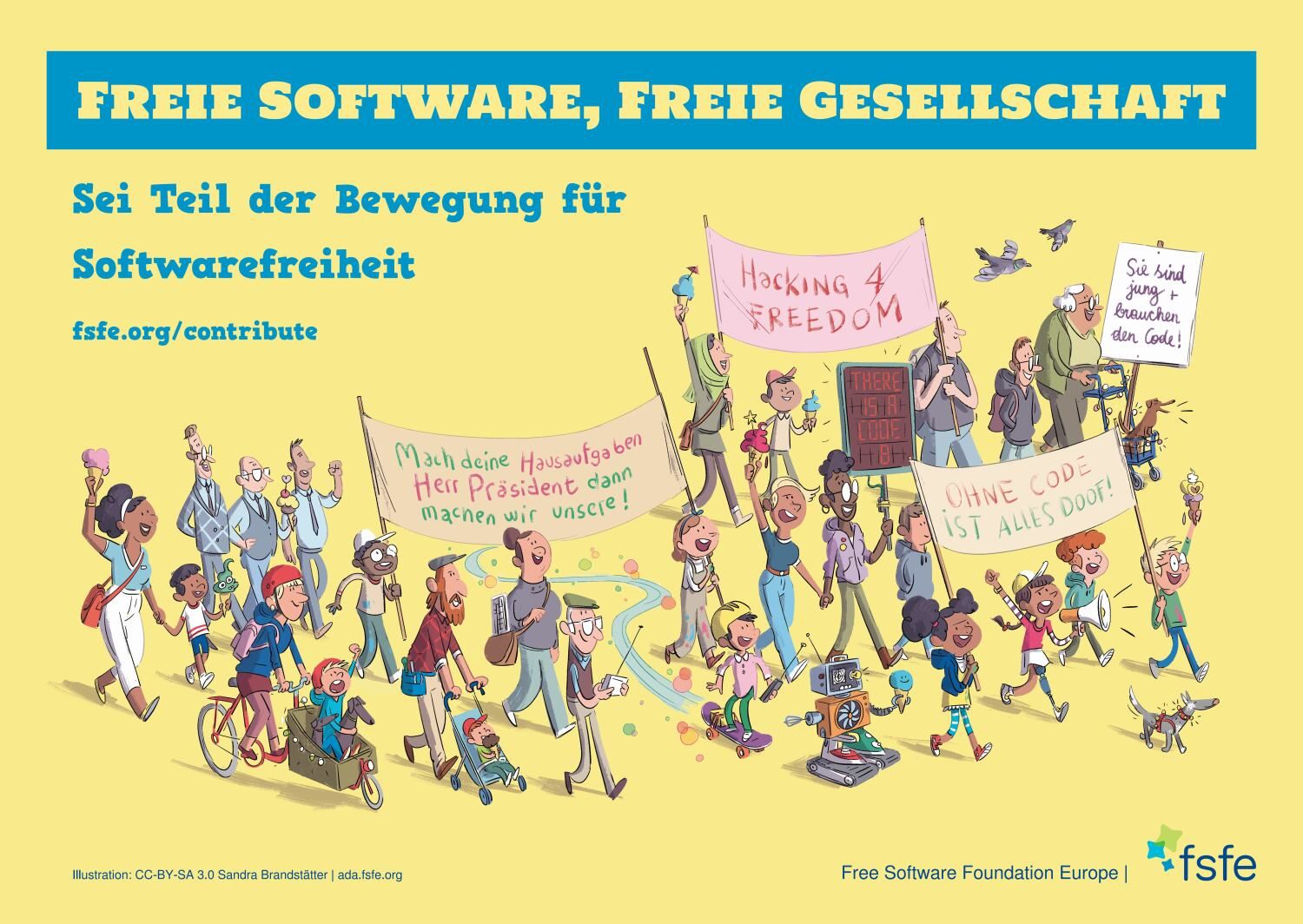 Grafik mit verschiedensten Menschen auf einer Demonstration. Darüber der Text: "Freie Software, freie Gesellschaft. Sei teil der BEwegung für Software-Freiheiit."