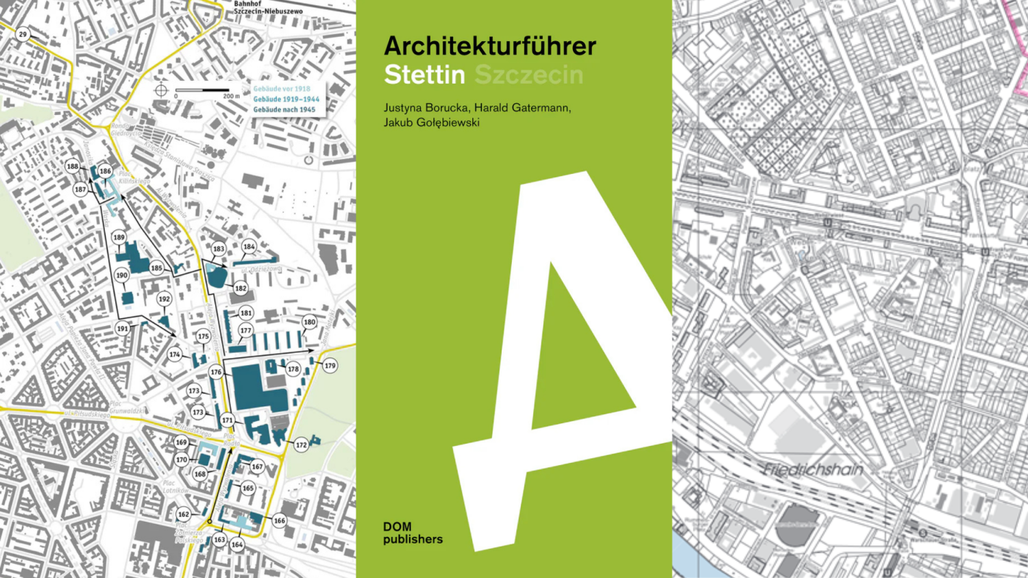 Ausschnitte aus Stadtplänen von Friedrichshain und Stettin sowie Buchcover Architekturführer