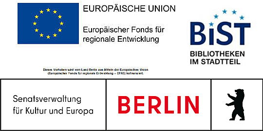 Das Projekt wird gefördert durch Mitteln aus dem Europäischen Fonds für regionale Entwicklung (EFRE) innerhalb des Programms „Bibliotheken im Stadtteil II (BIST II)“ (Bild: Senatsverwaltung für Kultur und Europa, BiST)