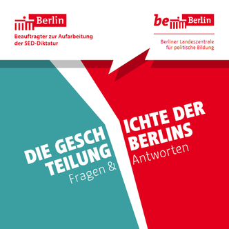 Die Geschichte der Teilung Berlins