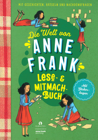 Die Welt von Anne Frank