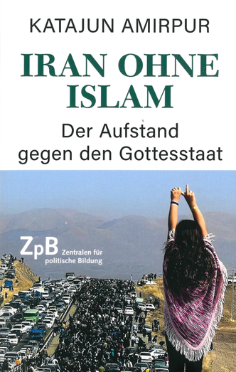 Iran ohne Islam