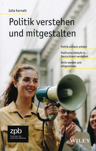 Politik verstehen und mitgestalten
