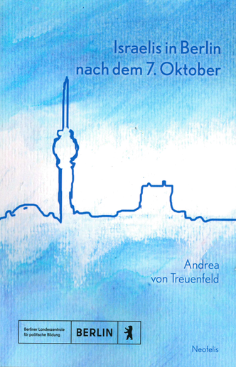 Israelis in Berlin nach dem 7. Oktober