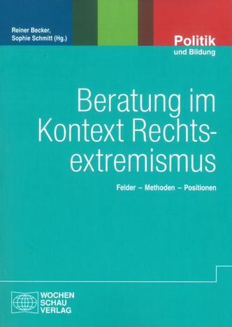 Beratung im Kontext Rechtsextremismus