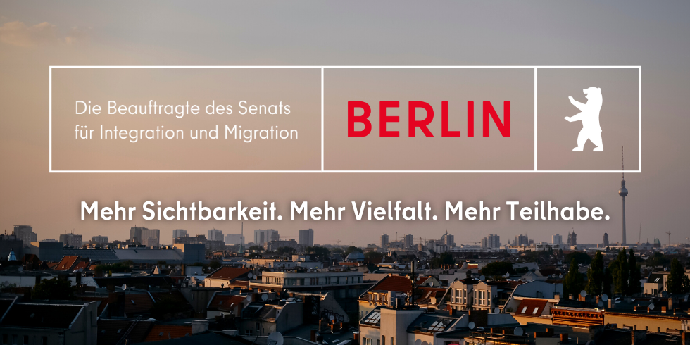 Die Beauftragte des Berliner Senats für Integration und Migration