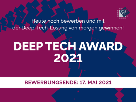 Teaser_Bewerbungsende für den Deep Tech Award 2021