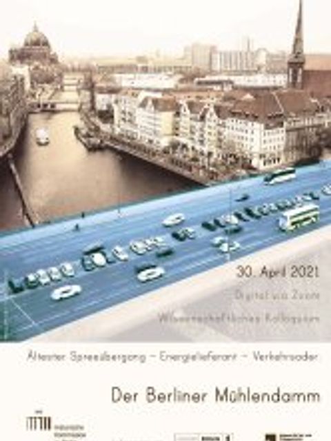 Bildvergrößerung: Plakat zur Veranstaltung "Der Berliner Mühlendamm"